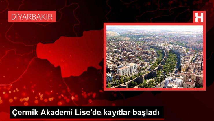 Diyarbakır Büyükşehir Belediyesi Çermik Akademi Lise’sinde Kayıtlar Başladı