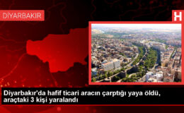 Diyarbakır’da Hafif Ticari Araç Yaya Çarptı: 1 Meyyit, 3 Yaralı